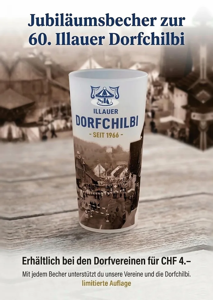 Plakat: Jubiläumsbecher zur 60. Illauer Dorfchilbi – erhältlich bei den Dorfvereinen für CHF 4.–